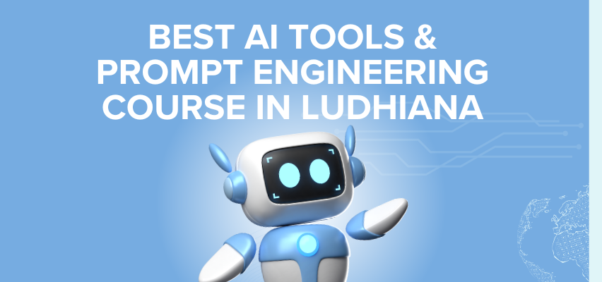 Best AI Tools & Prompt Engineering Course in Ludhiana - TechCADD Computer Education