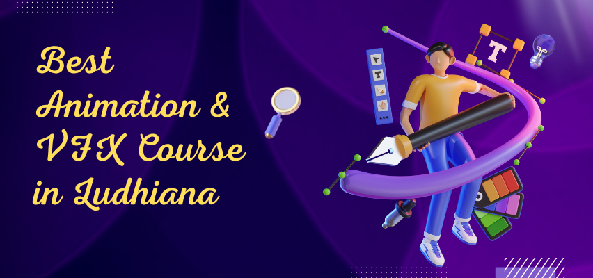 Best Animation & VFX Course in Ludhiana (6 Months) - TechCADD Computer Education